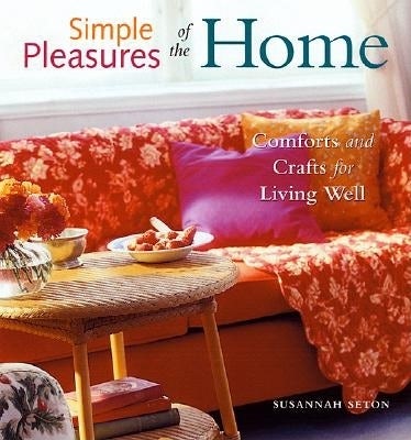 Book cover image for Simple Pleasures of the Home ISBN: 9781573248549